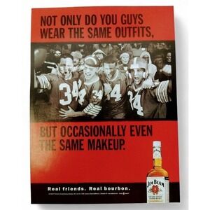 2001 Jim Beam Print Ad‎ Y2K Real Friends Real Bourbon Football Makeup Humor